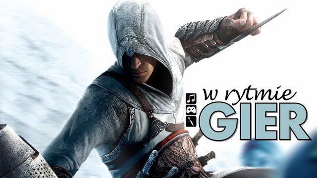 W rytmie gier: Assassin's Creed