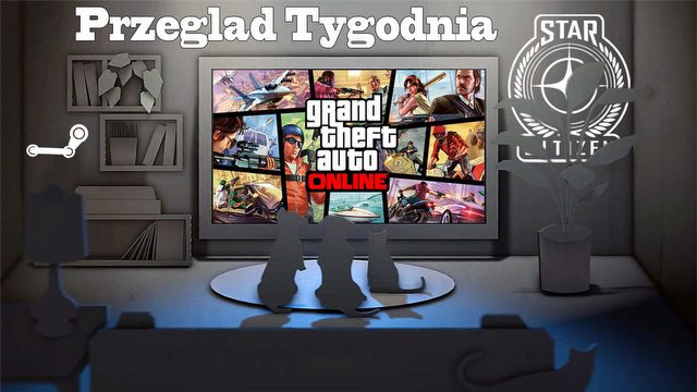 Przegląd Tygodnia - Steam, GTA Online, MGS V
