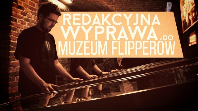 TVGRY atakuje Krakowskie Muzeum Flipperów – historyczne pinballe nadal bawią