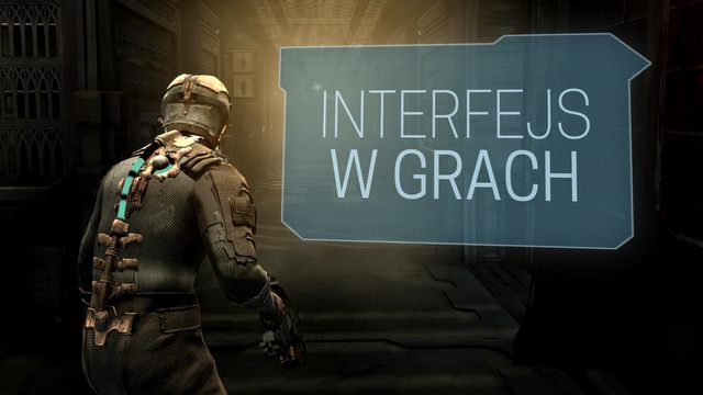 Zmysły bohatera, czyli interfejs i jego funkcje w grach - DEKONSTRUKTOR #5