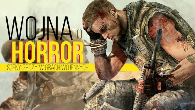 Wojna to horror - jak straszyły ambitniejsze gry wojenne