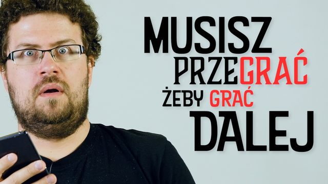 Gdy musieliśmy przegrać, żeby grać dalej