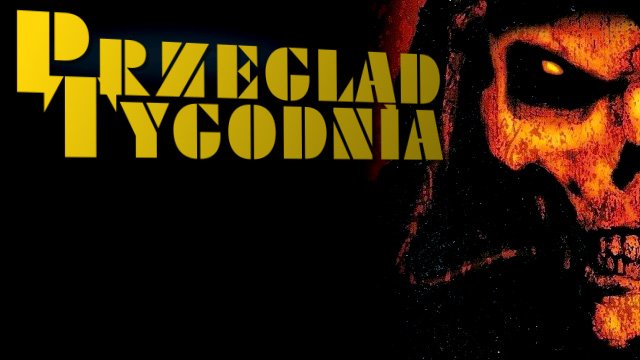 Przegląd Tygodnia - Sekrety Diablo II [1/2]