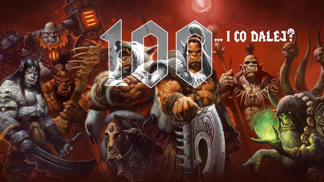 Warlords of Draenor na 100 poziomie – co zyskał World of Warcraft?