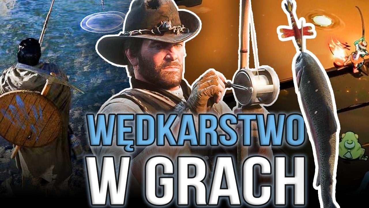 Dlaczego twórcy gier są FANATYKAMI WĘDKARSTWA?