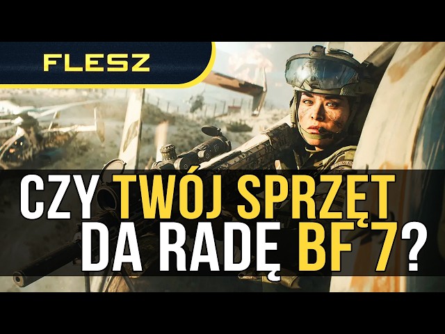 Battlefield 7 z wymaganiami dla chętnych do testowania! FLESZ - 5 lutego 2025