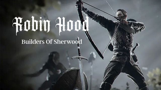 Robin Hood: Sherwood Builders