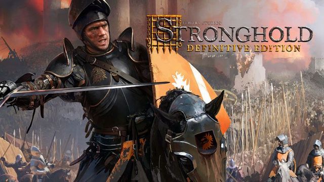 Stronghold: Definitive Edition