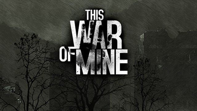 This War of Mine