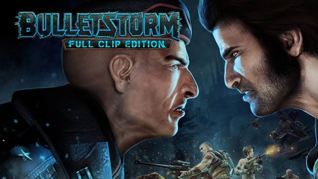 Bulletstorm: Full Clip Edition