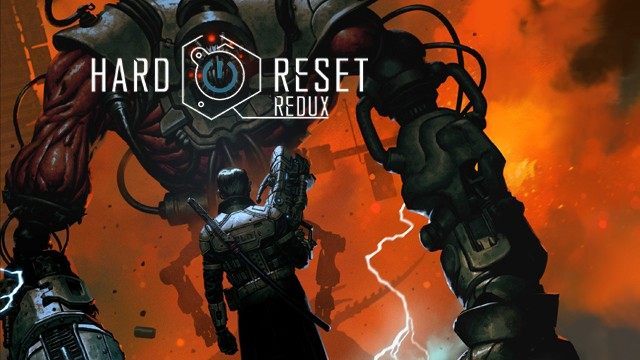 Hard Reset: Redux