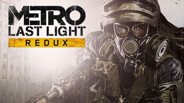 Metro: Last Light Redux