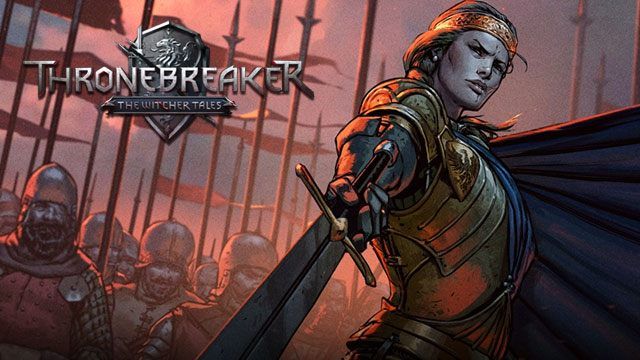 Thronebreaker: The Witcher Tales