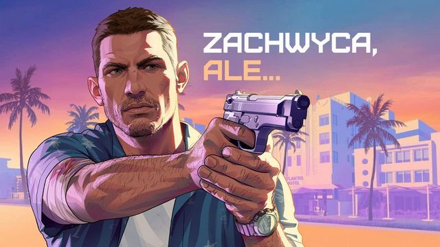 GTA 6 zachwyca detalami, ale pewien ważny element nie przekonuje mnie zupełnie