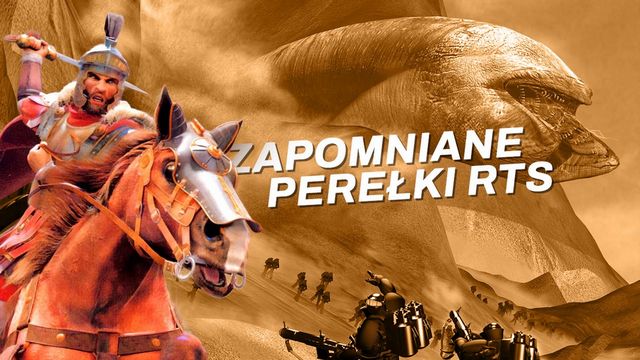 Złota era RTS-ów obfitowała w zapomniane perełki. Oto najciekawsze z nich, które warto ograć i dziś