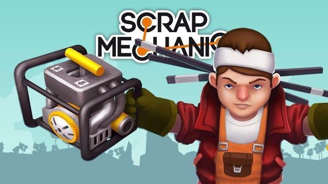 Scrap Mechanic