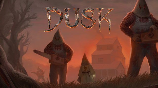 DUSK