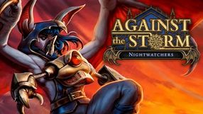 Against the Storm: Nightwatchers