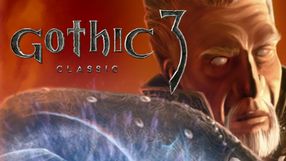 Gothic 3 Classic