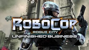RoboCop: Rogue City - Unfinished Business