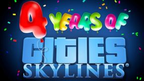 Cities Skylines świętuje czwarte urodziny świetnymi wynikami sprzedaży