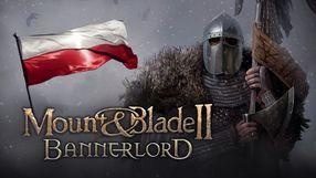 Bannerlord otrzymał polską lokalizację oraz bitwy dla 2 tys. jednostek