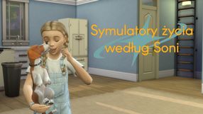 Kontrowersje w The Sims 4, drobne usługi w Life by You i rozwiązania typu smart w Paralives - Symulatory życia według Soni