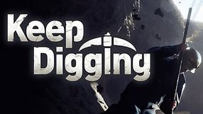 Keep Digging