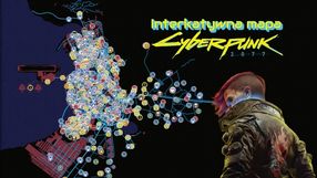 Cyberpunk 2077 z dodatkiem Widmo wolności ukończony na 100% to nie mrzonka z naszą interaktywną mapą