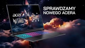 Praca w dzień, granie w nocy? Sprawdzamy możliwości Acera Nitro 16S AI