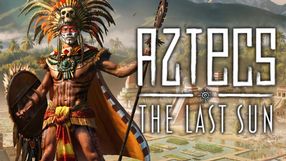 Aztecs: The Last Sun