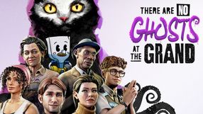 There Are No Ghosts at the Grand