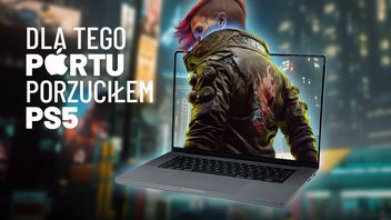 W tę wersję Cyberpunka 2077 grało mi się lepiej niż na PS5. Night City na systemie MacOS - recenzja techniczna
