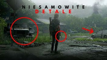 Niesamowite detale i smaczki The Last of Us 2, które mogliście przegapić