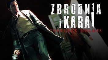 Recenzja gry Sherlock Holmes: Zbrodnia i kara – niezbyt trudne sprawy 
