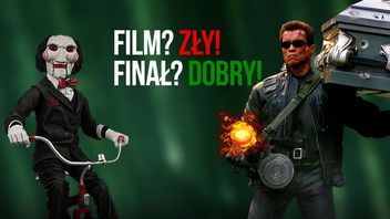 Złe filmy ocalone przez świetne zakończenie