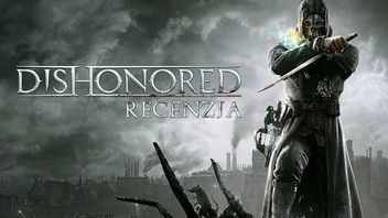 Thief w morderczym wydaniu - recenzja gry Dishonored
