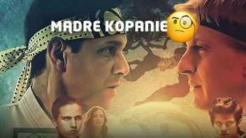 Cobra Kai to jedna z najmądrzejszych kopanin, jakie powstały
