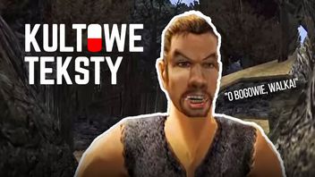 „O bogowie, walka!”, czyli najbardziej kultowe teksty z polskich wersji gier