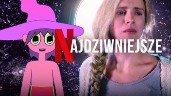 Naprawdę dziwne seriale, które obejrzysz na Netflix