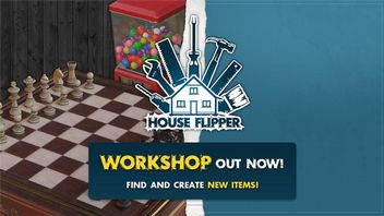 House Flipper ze Steam Workshop i narzędziami moderskimi