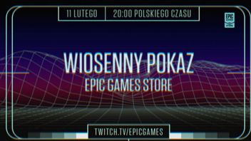 Epic Games zapowiada pokaz nowych gier na wyłączność