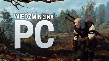 Wiedźmin 3: Dziki Gon – lepsza wydajność na PC z patchem 1.04