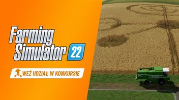 Konkurs Farming Simulator 22 - zgarnij nagrody za stworzenie kręgów w zbożu!