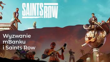 Wyzwanie mBanku i Saints Row - wygraj nagrody pieniężne i grę!