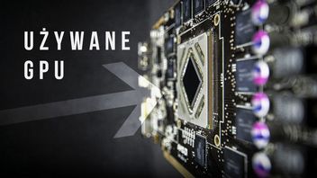 Nie daj się oszukać. Tłumaczymy, po czym poznać używaną kartę graficzną