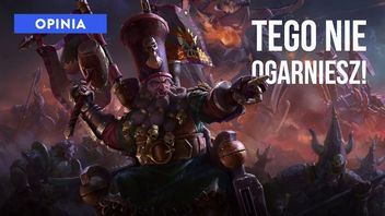 Nie ogarniam już tej strategii, ale nie mogę przestać grać