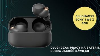 Najlepsze słuchawki TWS z ANC dla wymagających