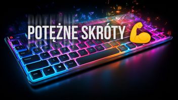 Wszystkie potężne skróty klawiszowe Windowsa, z których mało kto korzysta