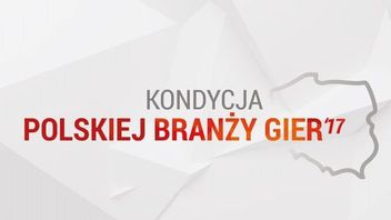 Raport „Kondycja Polskiej Branży Gier ’17” udostępniony